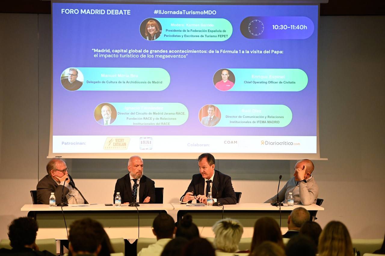 Mesa de debate 'Madrid, capital global de grandes eventos: de la Fórmula 1 a la visita del Papa: el impacto turístico de los megaeventos'