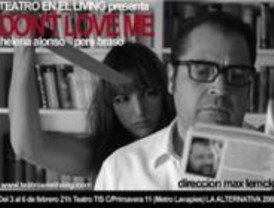 'Don't love me' llega a Teatro en el Living