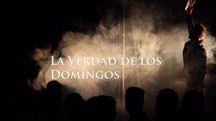 Le invitamos a ver La verdad de los domingos