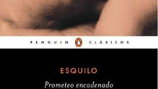 Nueva traducción de 'Prometeo encadenado', un clásico más actual que nunca