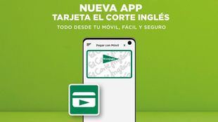 El Corte Inglés lanza una App que permite pagar y gestionar desde el móvil su tarjeta de compra