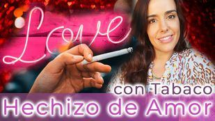 Los hechizos de amor con tabaco y cigarro de Esmeralda Luján: ¿Una forma efectiva de atraer el amor verdadero?