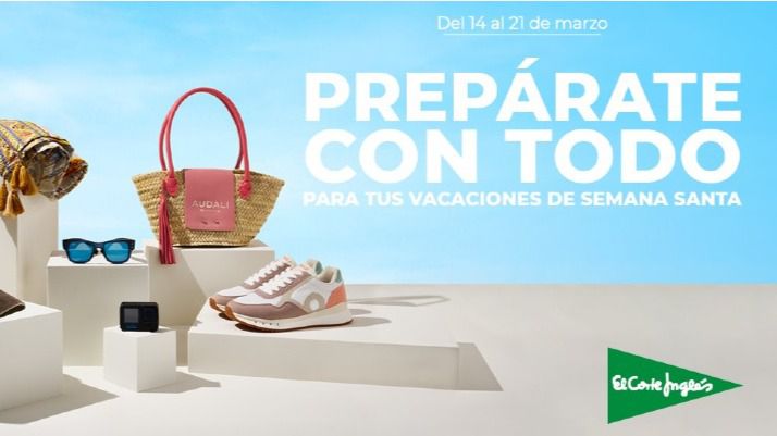 El Corte Inglés lanza “Prepárate para Semana Santa” para equiparse con todo lo necesario de cara a las vacaciones