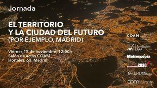 'La Ciudad del Futuro, por ejemplo Madrid', un coloquio sobre las tendencias en urbanismo