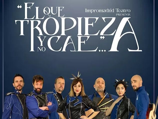 Cartel del espectáculo 'El que tropieza y no cae...'