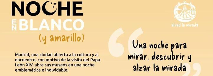 Guía práctica para aprovechar la Noche en Blanco (y Amarillo)