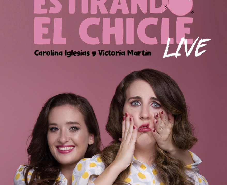 (Estirando el Chicle)